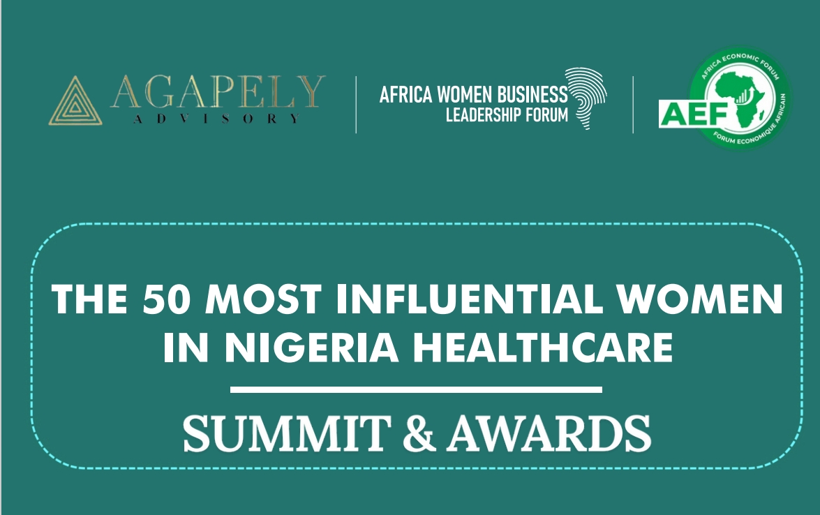 The  50 Most Influential Women in  Nigeria Healthcare: Summit and Awards